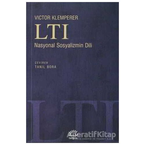 LTI Nasyonal Sosyalizmin Dili - Victor Klemperer - İletişim Yayınevi