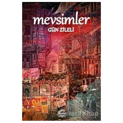 Mevsimler - Gün Zileli - İletişim Yayınevi