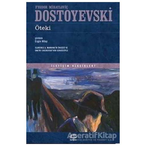 Öteki - Fyodor Mihayloviç Dostoyevski - İletişim Yayınevi