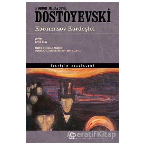 Karamazov Kardeşler - Fyodor Mihayloviç Dostoyevski - İletişim Yayınevi