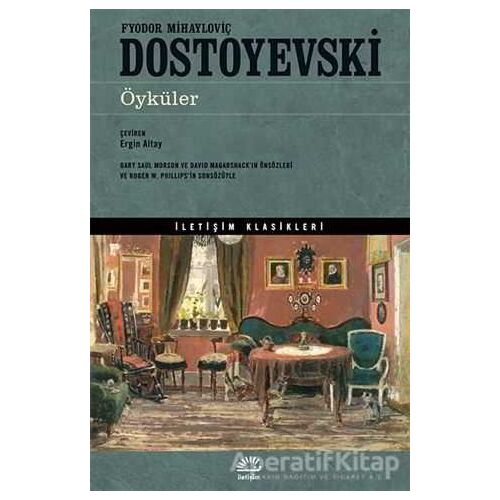 Öyküler - Fyodor Mihayloviç Dostoyevski - İletişim Yayınevi