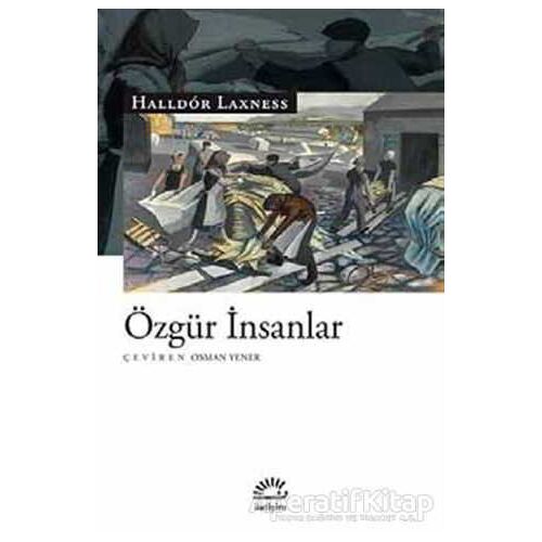 Özgür İnsanlar - Halldor Laxness - İletişim Yayınevi