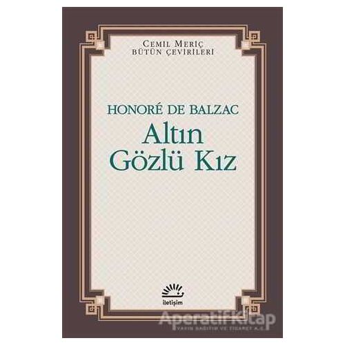 Altın Gözlü Kız - Honore de Balzac - İletişim Yayınevi