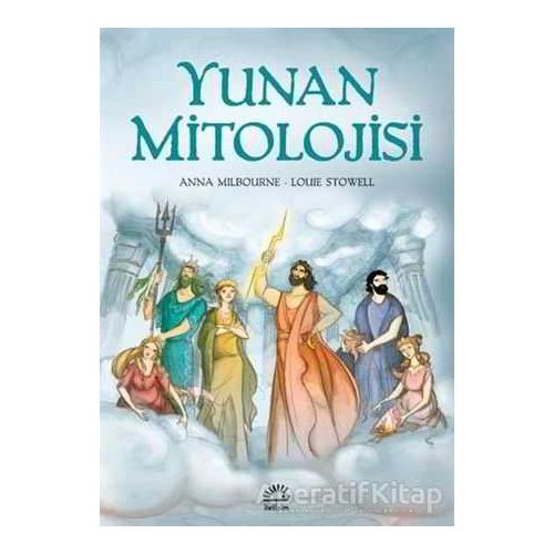 Yunan Mitolojisi - Anna Milbourne - İletişim Yayınevi