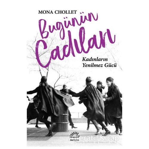 Bugünün Cadıları - Mona Chollet - İletişim Yayınevi