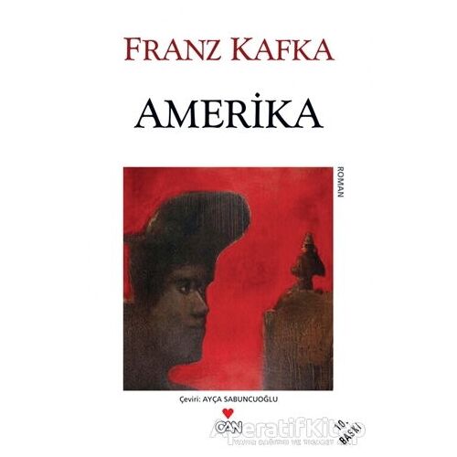 Amerika - Franz Kafka - Can Yayınları