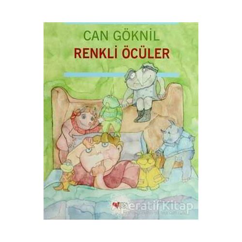 Renkli Öcüler - Can Göknil - Can Çocuk Yayınları