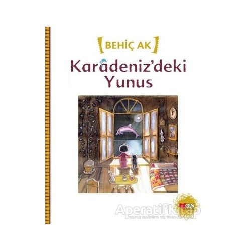 Karadeniz’deki Yunus - Behiç Ak - Can Çocuk Yayınları