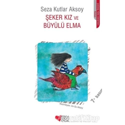 Şeker Kız ve Büyülü Elma - Seza Kutlar Aksoy - Can Çocuk Yayınları