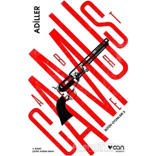 Bütün Oyunları - 5 : Adiller - Albert Camus - Can Yayınları