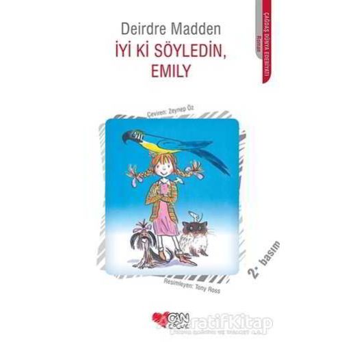 İyi ki Söyledin Emily - Deirdre Madden - Can Çocuk Yayınları