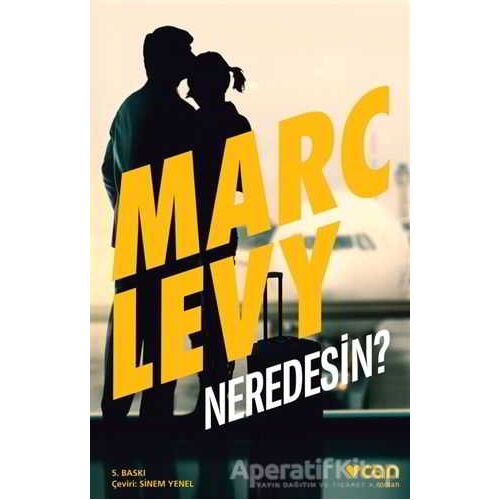 Neredesin? - Marc Levy - Can Yayınları