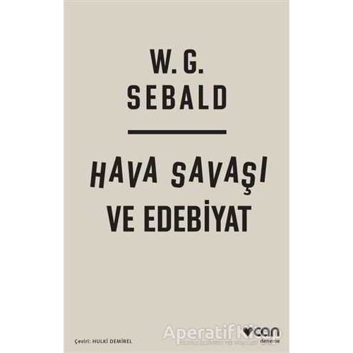 Hava Savaşı ve Edebiyat - W. G. Sebald - Can Yayınları
