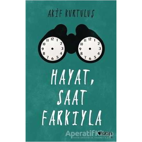 Hayat, Saat Farkıyla - Akif Kurtuluş - Can Yayınları