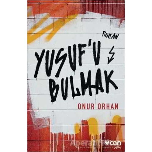Yusufu Bulmak - Onur Orhan - Can Yayınları