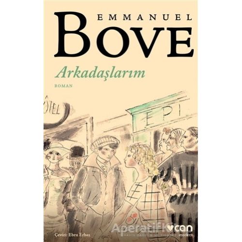 Arkadaşlarım - Emmanuel Bove - Can Yayınları