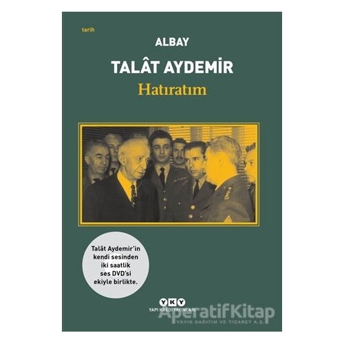 Hatıratım - Talat Aydemir - Yapı Kredi Yayınları