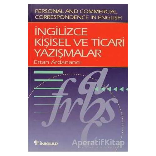 İngilizce Kişisel ve Ticari Yazışmalar Personal and Commercial Correspondence in English