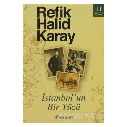 İstanbul’un Bir Yüzü - Refik Halid Karay - İnkılap Kitabevi