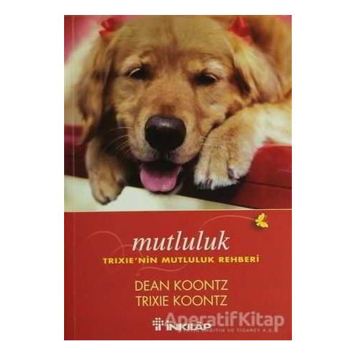 Mutluluk - Dean Koontz - İnkılap Kitabevi