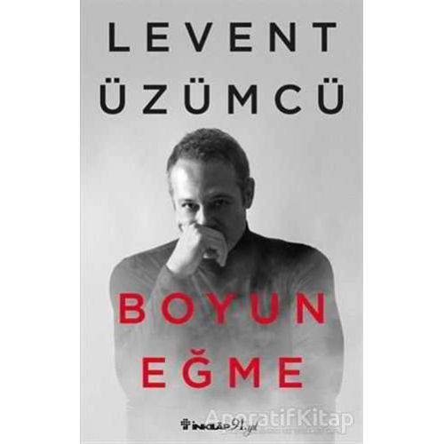 Boyun Eğme - Levent Üzümcü - İnkılap Kitabevi