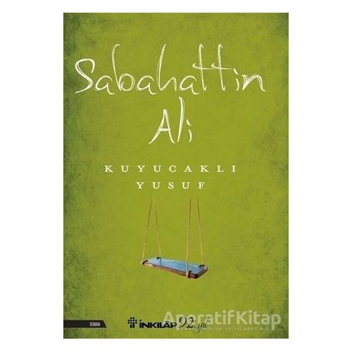 Kuyucaklı Yusuf - Sabahattin Ali - İnkılap Kitabevi