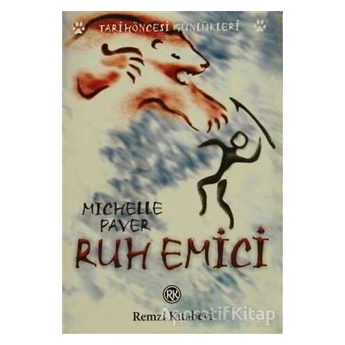 Ruh Emici - Michelle Paver - Remzi Kitabevi