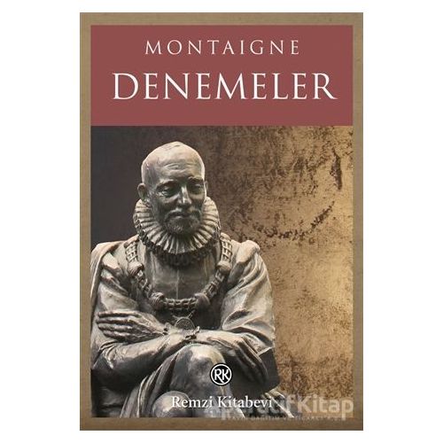 Denemeler - Michel de Montaigne - Remzi Kitabevi