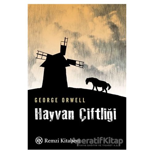 Hayvan Çiftliği - George Orwell - Remzi Kitabevi