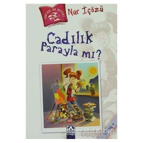 Cadılık Parayla mı? - Nur İçözü - Altın Kitaplar