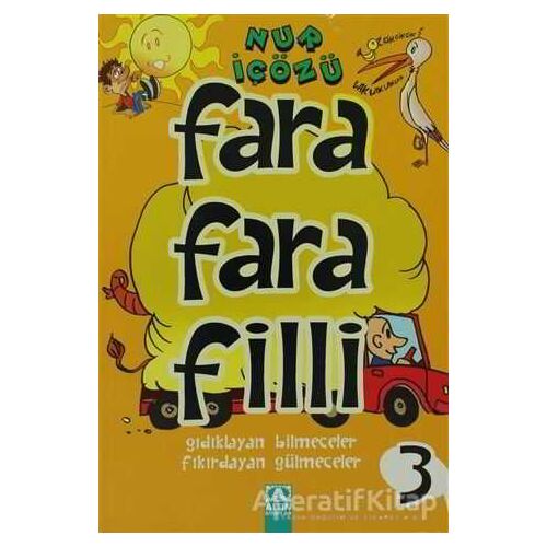Farafarafilli - 3 - Nur İçözü - Altın Kitaplar