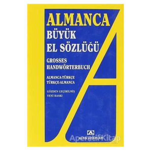 Almanca Büyük El Sözlüğü - Adem Güçer - Altın Kitaplar