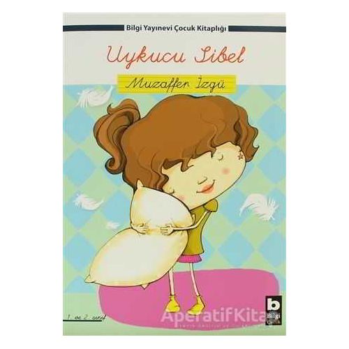 Uykucu Sibel - Muzaffer İzgü - Bilgi Yayınevi