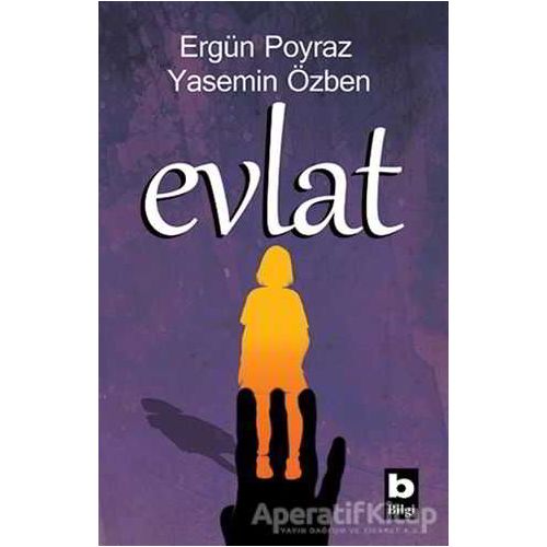 Evlat - Yasemin Özben - Bilgi Yayınevi