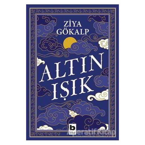 Altın Işık - Ziya Gökalp - Bilgi Yayınevi