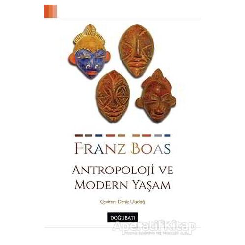 Antropoloji ve Modern Yaşam - Franz Boas - Doğu Batı Yayınları