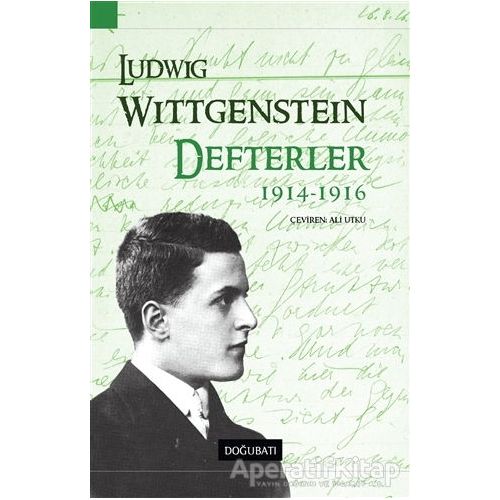 Defterler (1914-1916) - Ludwig Wittgenstein - Doğu Batı Yayınları