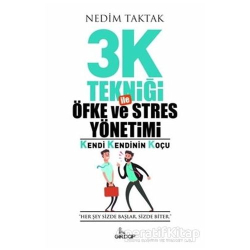 3K Tekniği İle Öfke ve Stres Yönetimi - Nedim Taktak - Girdap Kitap