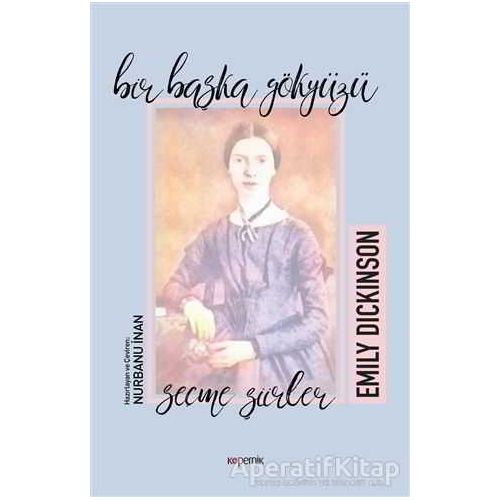 Bir Başka Gökyüzü - Emily Dickinson - Kopernik Kitap