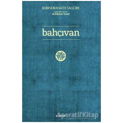 Bahçıvan - Rabindranath Tagore - Kopernik Kitap