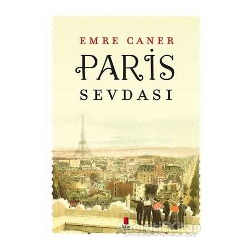 Paris Sevdası - Emre Caner - Kapı Yayınları