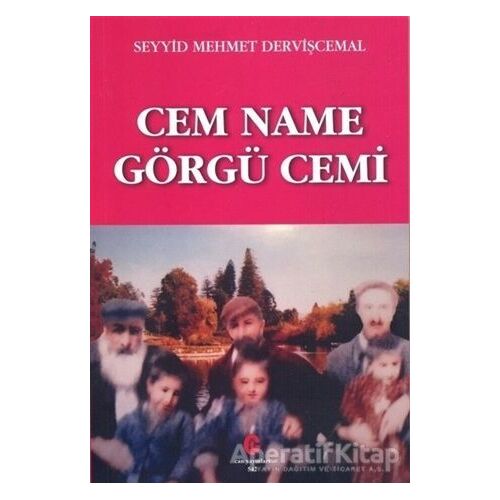 Cem Name Görgü Cemi - Seyyid Mehmet Dervişcemal - Can Yayınları (Ali Adil Atalay)