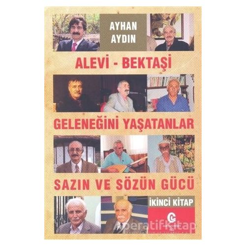 Alevi-Bektaşi Geleneğini Yaşatanlar Sazın ve Sözün Gücü 2