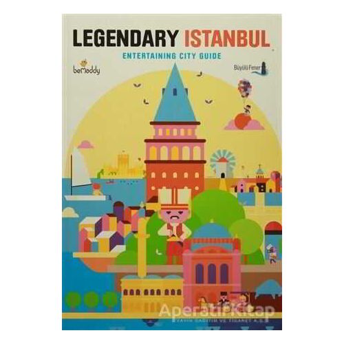 Legendary Istanbul - Kolektif - Büyülü Fener Yayınları