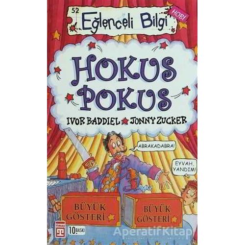 Eğlenceli Bilgi Hobi: Hokus Pokus - Ivor Baddiel - Timaş Yayınları