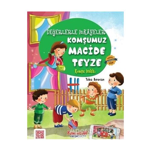 Komşumuz Macide Teyze - Tuba Bozcan - Yumurcak Yayınları