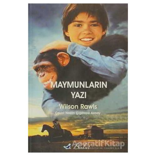Maymunların Yazı - Wilson Rawls - Bulut Yayınları