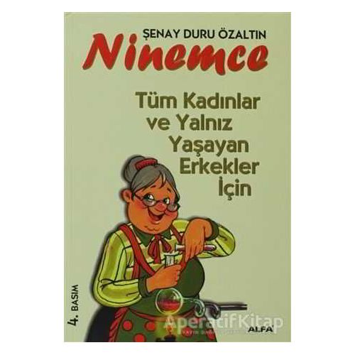 Ninemce - Şenay Özaltın - Alfa Yayınları