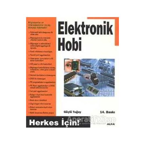 Elektronik Hobi - Güçlü Tuğay - Alfa Yayınları