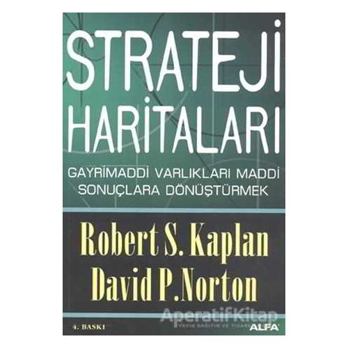Strateji Haritaları - David P. Norton - Alfa Yayınları
